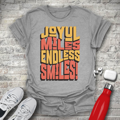 Joyful Miles Endless Smiles T-shirt