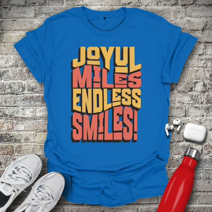 Joyful Miles Endless Smiles T-shirt