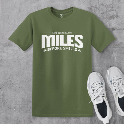 Miles Before Smiles T-shirt