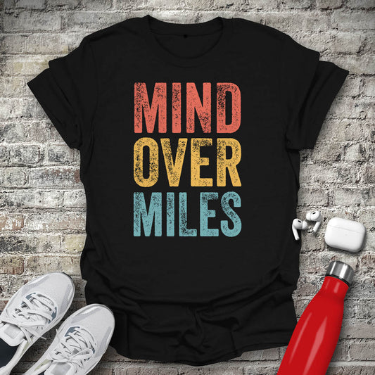 Mind Over Miles T-shirt