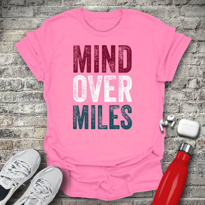 Mind Over Miles T-shirt