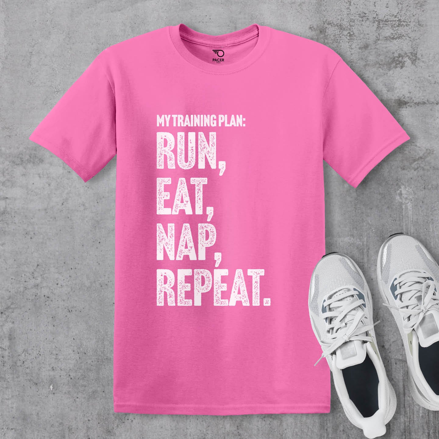 My Training Plan - Run Eat Nap Repeat T-shirt