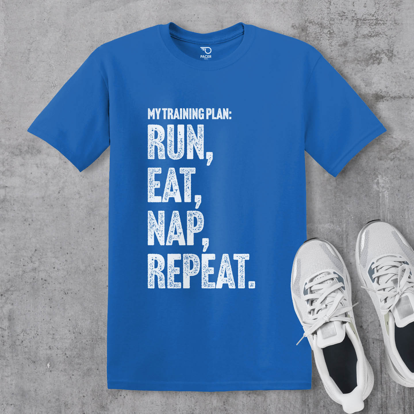 My Training Plan - Run Eat Nap Repeat T-shirt