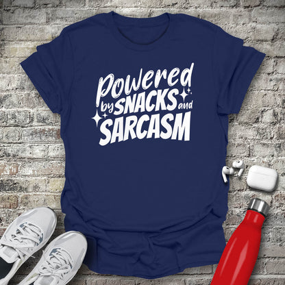 Powered By Snacks and Sarcasm T-shirt
