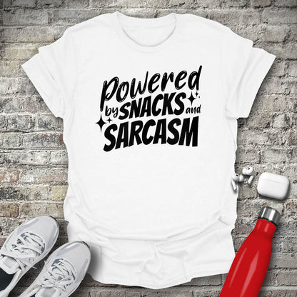 Powered By Snacks and Sarcasm T-shirt