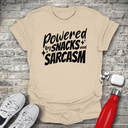 Powered By Snacks and Sarcasm T-shirt