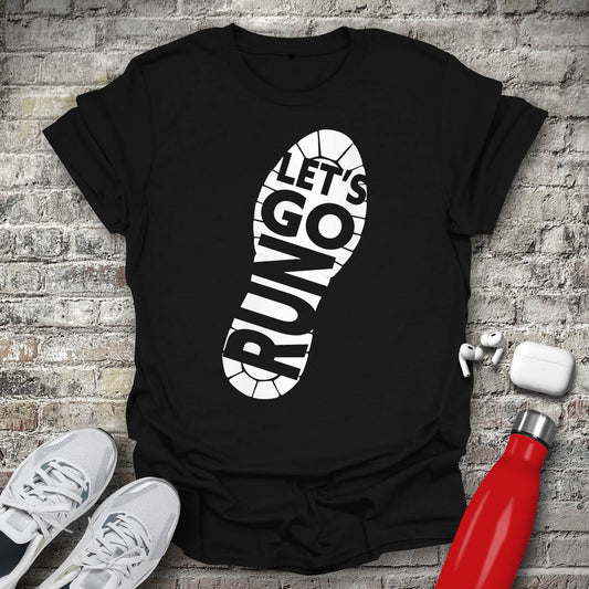 Lets Go Run T-shirt