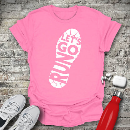 Lets Go Run T-shirt