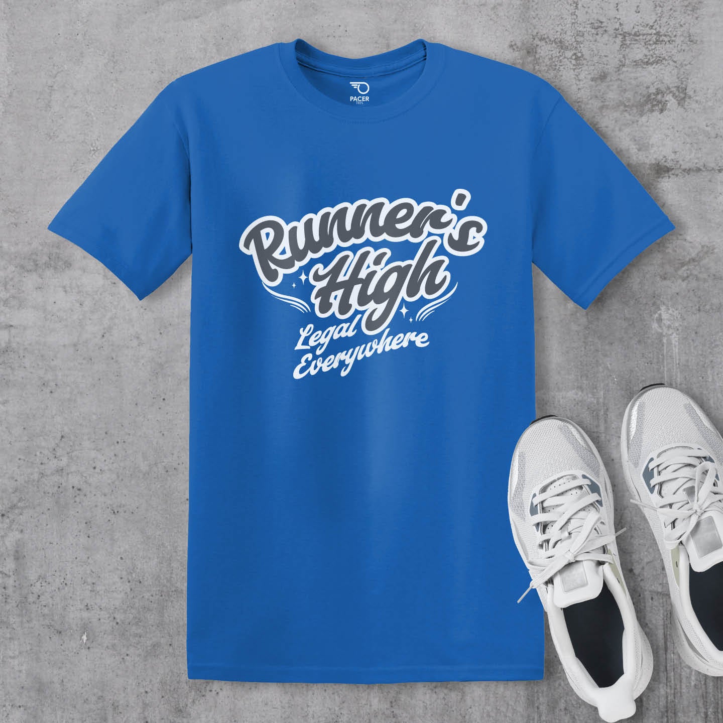 Runners High Its Legal Everywhere T-shirt