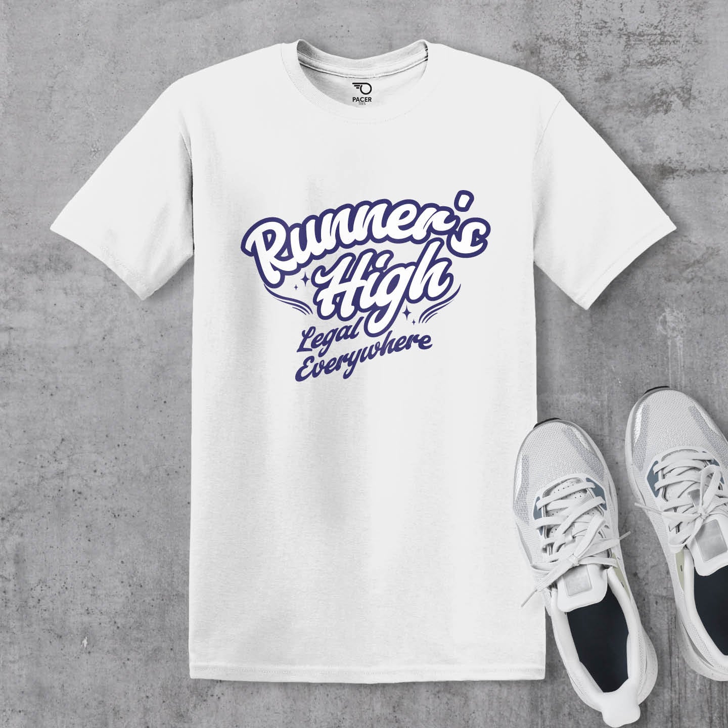 Runners High Its Legal Everywhere T-shirt