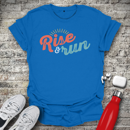 Rise and Run T-shirt