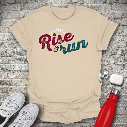 Rise and Run T-shirt