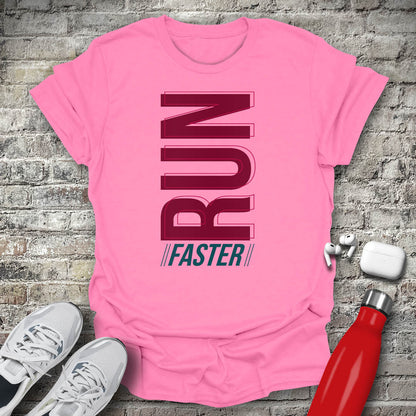 Run Faster T-shirt