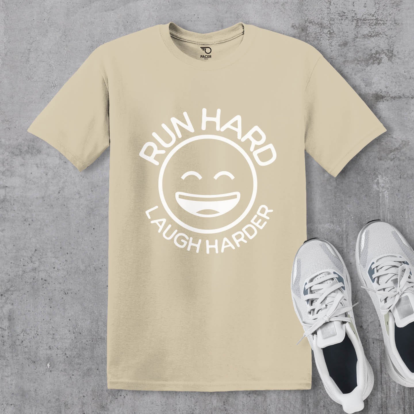 Run Hard Laugh Harder T-shirt