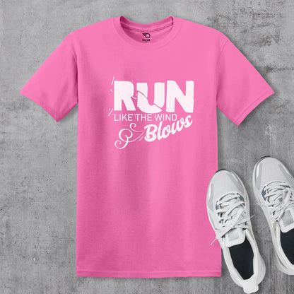 Run Like The Wind Blows T-shirt