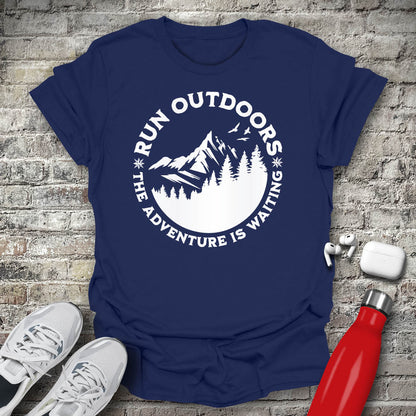 Run Outdoors The Adventure Is Waiting T-shirt