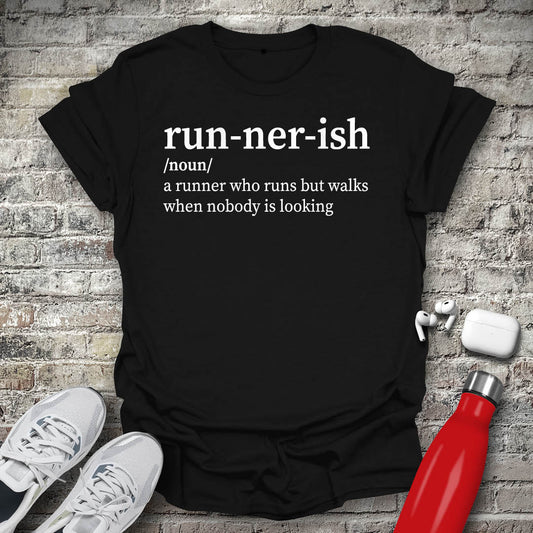 Runnerish Noun T-shirt
