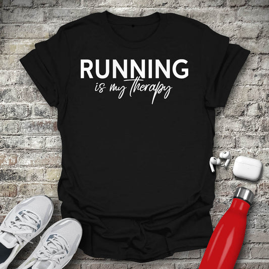 Running is my therapy T-shirt