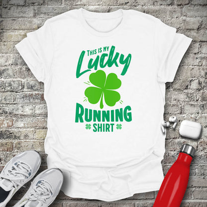 This Is My Lucky Running Shirt T-shirt