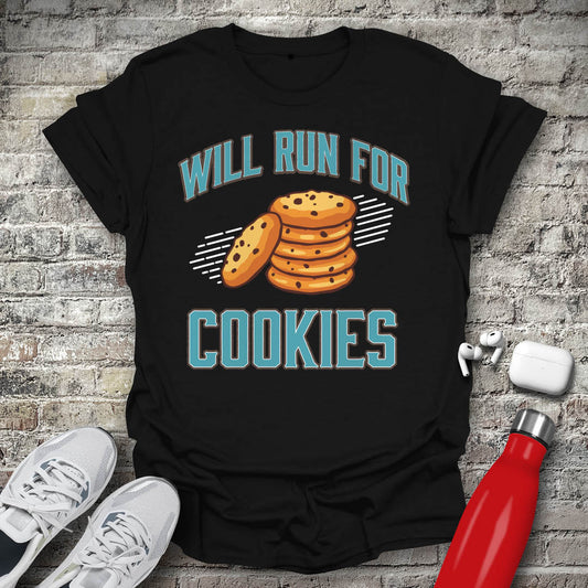 Will Run For Cookies T-shirt